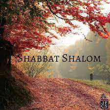 Image Result For Autumn Shabbat Shalom Shabbat Shalom Happy Sabbath Shabbat