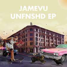 Unfnshd EP | Jamevu