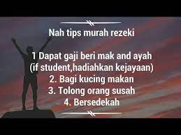 Apabila ingin menjadi kaya dan murah rezeki, kita perlu kayakan juga diri kita dengan ilmu yang berguna. Tips Murah Rezeki 3 Tips Youtube