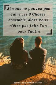 Si Vous Ne Pouvez Pas Faire Ces 8 Choses Ensemble Alors Vous N Etes Pas Faits L Un Pour L Autre En 2020 Heureux Relations Conseils Pour Couple Vie De Couple