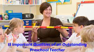 15 Important Qualities Of An Outstanding Preschool Teacherpacific Preschool  & Kindergarten