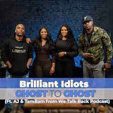 Every time this guy starts laughing i start dying too. The Brilliant Idiots Podcast Podtail
