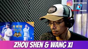 Reaction🎵周深王晰 Zhou Shen & Wang Xi