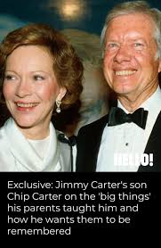 Jimmy and Rosalynn Carter's son Chip Carter spoke with HELLO! about  continuing his parents' legacy and celebrating his late father every day