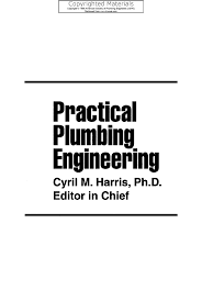Practical Plumbing Engineering Cyril Harris Pdf Document