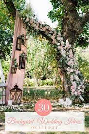30 Elegant Backyard Wedding Ideas On A Budget Pretty Colorful Life Wedding Backyard Reception Small Backyard Wedding Backyard Wedding