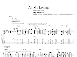 Chords ratings, diagrams and lyrics. All My Loving Beatles Cover Amy Winehouse Guitar Tab Sheet Music Chords Lyrics Play Like The Greats Com