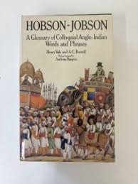 Hobson-Jobson: A Glossary of Colloquial Anglo-Indian Words and Phrases by Henry Yule & A.C. Burnell. | Oxfam Shop