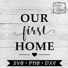 Free Free Our First Home Svg Free 174 SVG PNG EPS DXF File