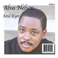 Jazz Album: Soul Eyes by Alva Nelson