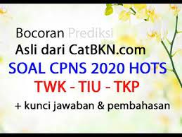Soal Cpns 2020 Hots Dan Kunci Jawaban Full Pembahasan Twk Tiu Tkp Bocoran Prediksi Youtube