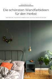 Neue Wandfarbe Herbstliche Gruntone Wohnung Streichen Wandfarbe Schlafzimmer Wandfarbe