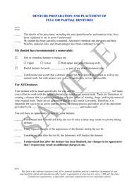 I fully realize that full or partial dentures are artificial, constructed of plastic, metal and/or porcelain. Denture Consent Form Fill Online Printable Fillable Blank Pdffiller