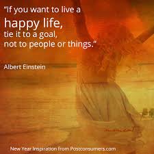 Inspirational Albert Einstein New Year Quotes At Postconsumers Happy Life Life Goals Quotes Quotes About New Year