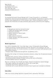 Selling vehicles only after thoroughly understanding and exhibiting capabilities, features and characteristics. Automotive General Manager Resume Templates Mpr