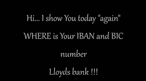 However, the structure is always similar to that set out here. Where Is My Iban And Bic Lloyds Bank Youtube