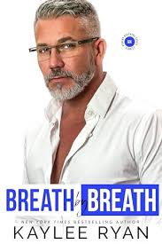Breath by Breath (Riggins Brothers #6) by Kaylee Ryan
