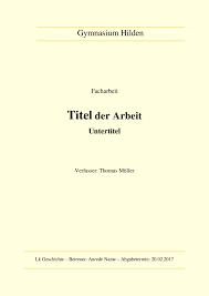Titelblatt wird häufig synonym für die titelseite verwendet. Facharbeit Deckblatt Mustervorlagen Zum Herunterladen