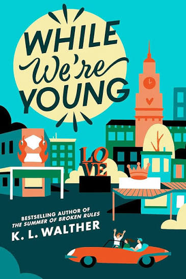 Amazon.com: While We're Young: 9780593813959: Walther, K. L.: Books