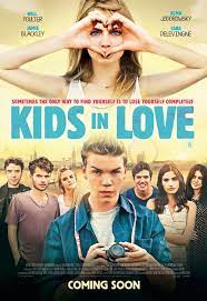 Movie Poster Kids In Love Kids In Love Film Will Poulter