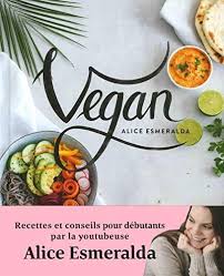 Vegan De Alice Esmeralda Livre Vegan Livre Pdf Gratuit