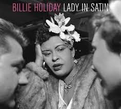 Wishing on the moon, she returned there in 1926 after she. Billie Holiday Lady In Satin Jazz Journal