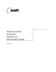 Akun ssh server indonesia 8 september. Ssh Secure Shell For Servers Version 3 2 9 Administrator S Guide