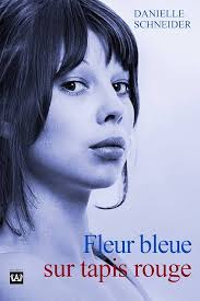 FLEUR BLEUE SUR TAPIS ROUGE (French Edition) eBook : SCHNEIDER, Danielle,  Gervais, Patrick: Amazon.ca: Kindle Store