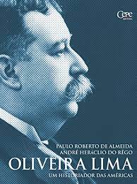 Do not sell my personal information. Oliveira Lima Um Historiador Das Americas Portuguese Edition Ebook De Almeida Paulo Roberto Rego Andre Heraclio Do Amazon De Kindle Shop
