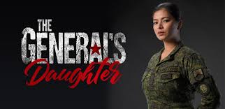 ABS-CBN's new action drama series "The General's Daughter" marks strong  debut on Philippine TV