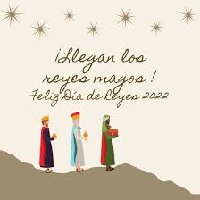 Imagenes De Feliz Dia De Reyes 2022 Con Frases Par Feliz Dia De Reyes Magos Bfn Mx
