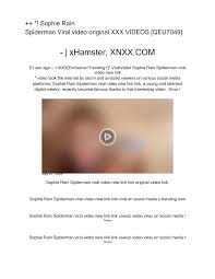 ORGINAL++VIDEOS]*! Sophie Rain Spiderman Viral video original XXX VIDEOS -  | xHamster, XNXX.COM