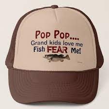Pop Pop Grand Kids Love Me Fish Fear Me Hat Zazzle Com In 2021 Funky Shirts Grandchildren Hats