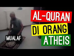 Setiawan muhammad syukri fadholi muhammad yahya muhammad yunus muhammad zainul majdi mujiadi munif hilabi munif tauchid munzir situmorang muslih abdul karim musthafa umar musthofa nahrawardaya. Video Ateis Menjadi Muallaf