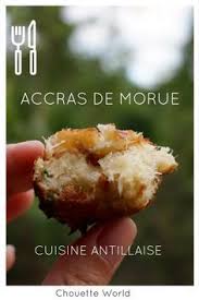 La Recette Facile Des Accras De Morue Blog Voyage Chouette World Accras De Morue Accras De Morue Antillais Cuisine Antillaise