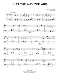 Maybe you would like to learn more about one of these? Just The Way You Are Sheet Music Billy Joel Piano Solo