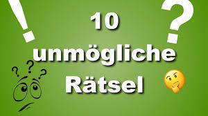 Magst du bilderrätsel und puzzles? 10 Unmogliche Ratsel Schwere Ratsel Mit Losung Youtube