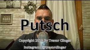 Putsch pronunciation pronunciation by billbc (male from canada) 3 votes good bad. How To Pronounce Putsch Youtube