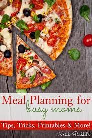 Meal Planning For Busy Moms Recipes Cooking For A Crowd Food For A Crowd