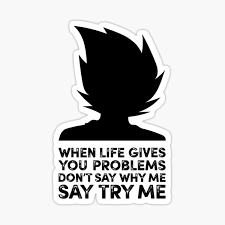 Maybe you would like to learn more about one of these? Vegeta Quote Stickers Redbubble