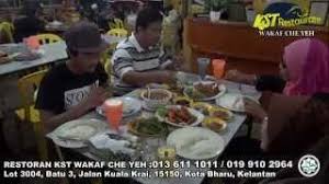 Pilih mana yang berkenan di mulut dan perut. Restoran Kelantan Kst Wakaf Che Yeh Kota Bharu Youtube