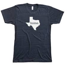 Homeland Texas Home T Shirt State Tee Shirts Home T Shirts T Shirt