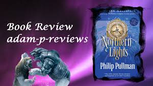In this video, i review a popular book called 'northern lights' by philip pullman.intro: Northern Lights Philip Pullman Book Review Youtube