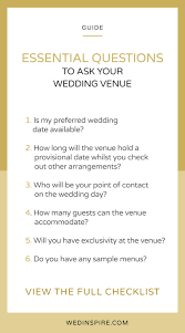 Questions To Ask Your Wedding Venue Wedding Venue Questions Wedding Venues Wedding Venues Checklist