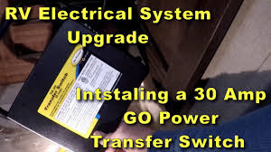 Operational testing read and follow all safety instructions 1. Installing A Go Power 30 Amp Automatic Transfer Switch In Our Colman Lantern 202rd Youtube