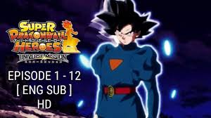 It is the first television series in the dragon ball franchise to feature a new story in 18 years. Super Dragon Ball Heroes All Episodes 1 12 English Sub Hd Youtube