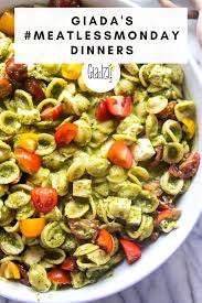 10 Of Giada S Meatless Dinner Recipes Meatless Dinner Meatless Main Dishes Pasta Dishes