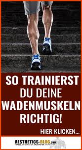 Waden Trainieren So Wachst Auch Deine Wadenmuskulatur Wadenmuskeln Trainieren Waden Training