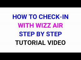 How To Make Check In With Wizz Air Step By Step Video Youtube