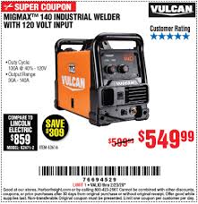 Vulcan Migmax 140 Industrial Welder With 120 Volt Input For 549 99 Harbor Freight Tools Welding Aluminum Welding Equipment